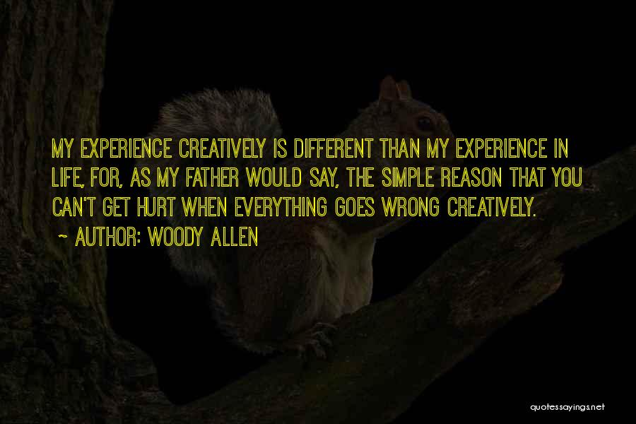 Life Goes Wrong Quotes By Woody Allen