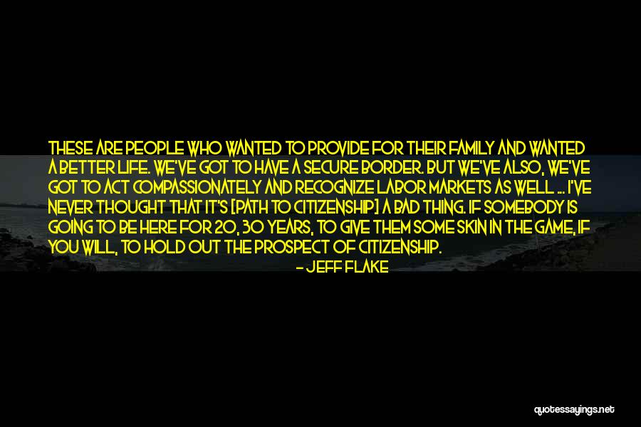 Life Going Bad Quotes By Jeff Flake Life Going Bad Quotes By Jeff Flake