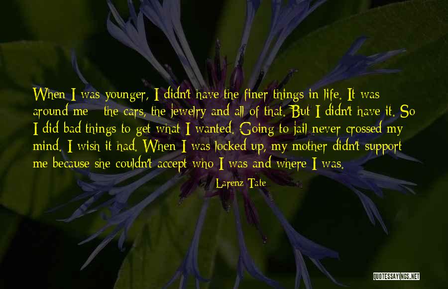 Life Going Bad Quotes By Larenz Tate Life Going Bad Quotes By Larenz Tate