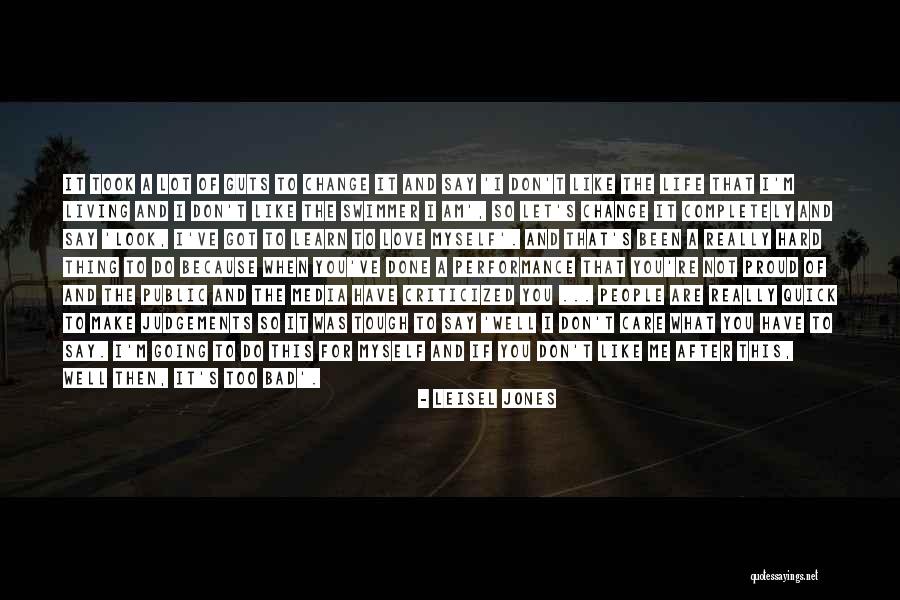 Life Going Bad Quotes By Leisel Jones Life Going Bad Quotes By Leisel Jones