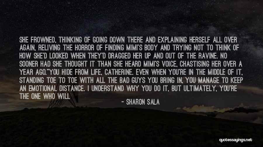 Life Going Bad Quotes By Sharon Sala Life Going Bad Quotes By Sharon Sala