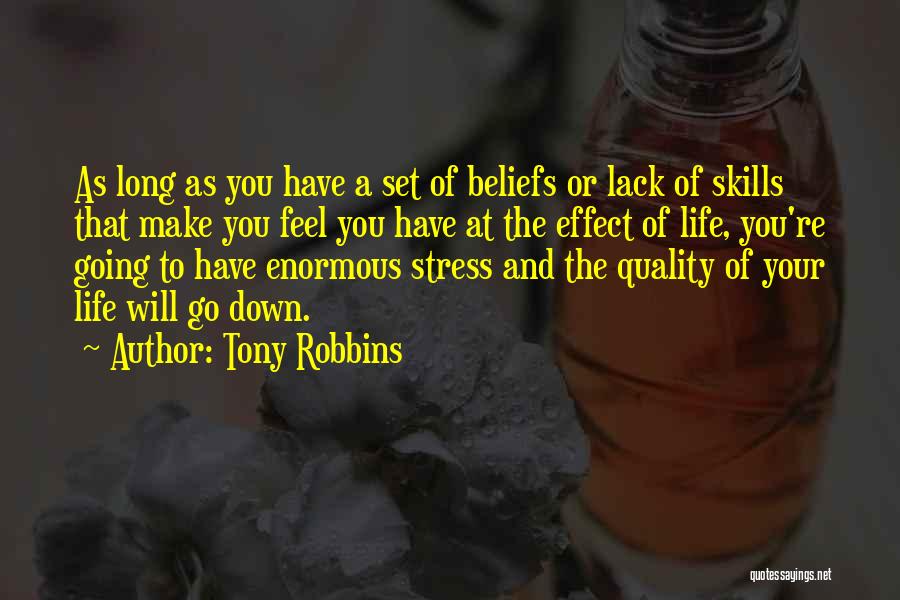 Life Going Down Quotes By Tony Robbins