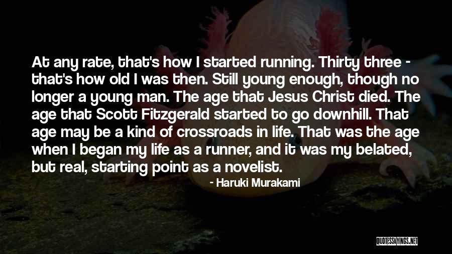 Life Going Downhill Quotes By Haruki Murakami