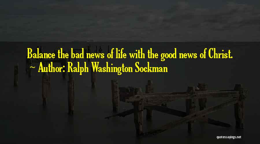 Life Going From Bad To Good Quotes By Ralph Washington Sockman