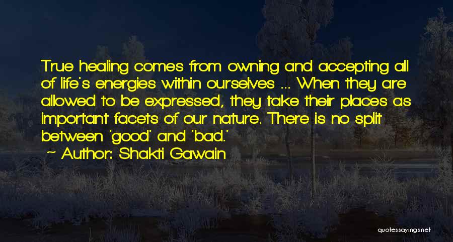 Life Going From Bad To Good Quotes By Shakti Gawain