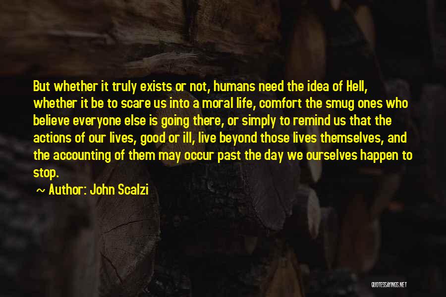 Life Going Hell Quotes By John Scalzi