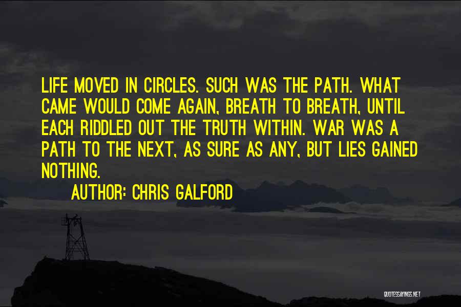 Life Going In Circles Quotes By Chris Galford