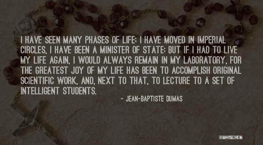 Life Going In Circles Quotes By Jean-Baptiste Dumas