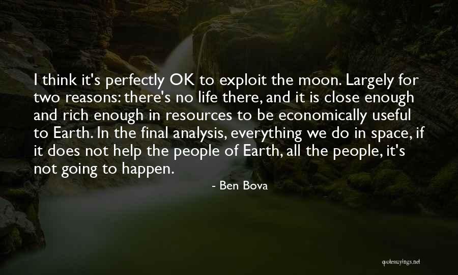 Life Going Ok Quotes By Ben Bova