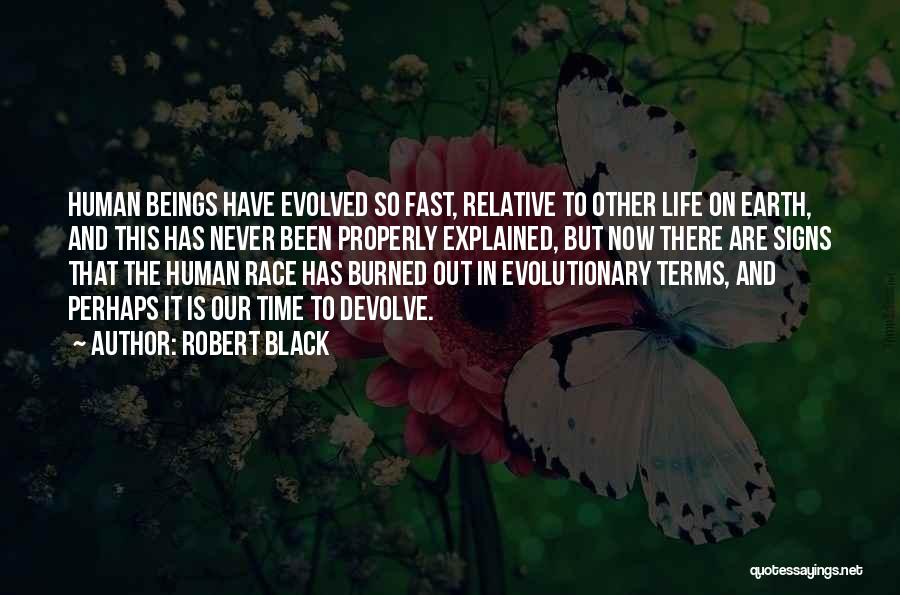 Life Going So Fast Quotes By Robert Black