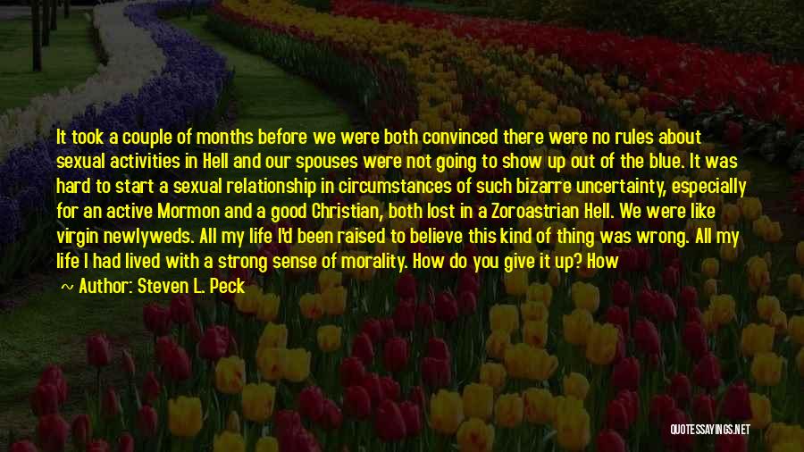 Life Going To Hell Quotes By Steven L. Peck