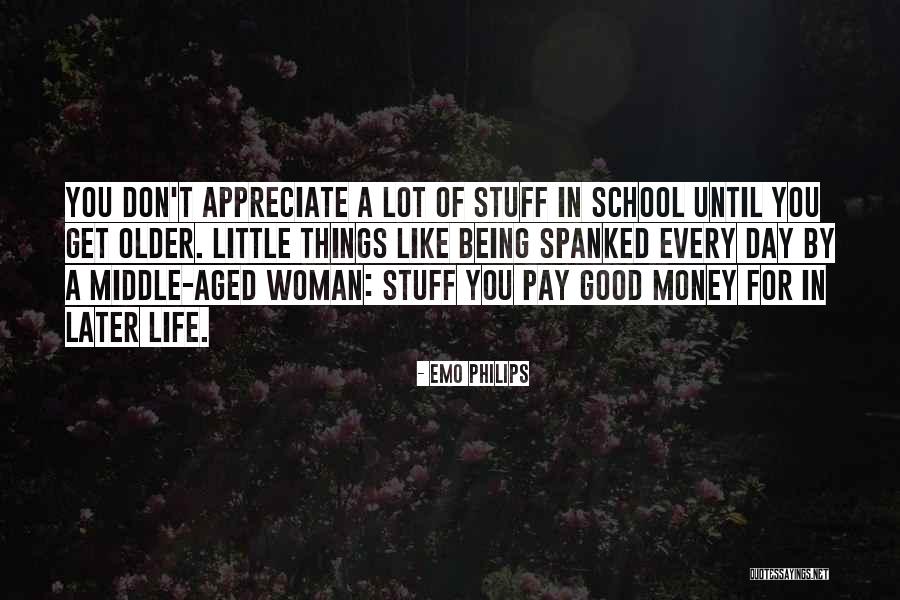 Life Good Day Quotes By Emo Philips Life Good Day Quotes By Emo Philips