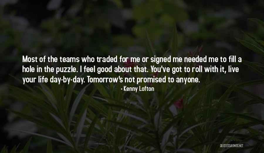 Life Good Day Quotes By Kenny Lofton Life Good Day Quotes By Kenny Lofton