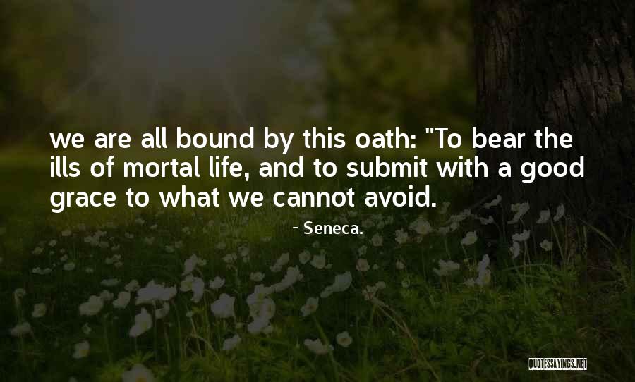 Life Good Quotes By Seneca.