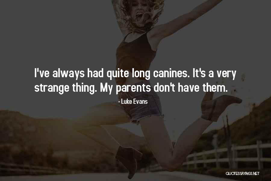 Life Grabbers Quotes By Luke Evans Life Grabbers Quotes By Luke Evans
