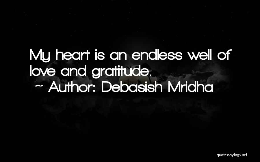 Life Gratitude Quotes By Debasish Mridha