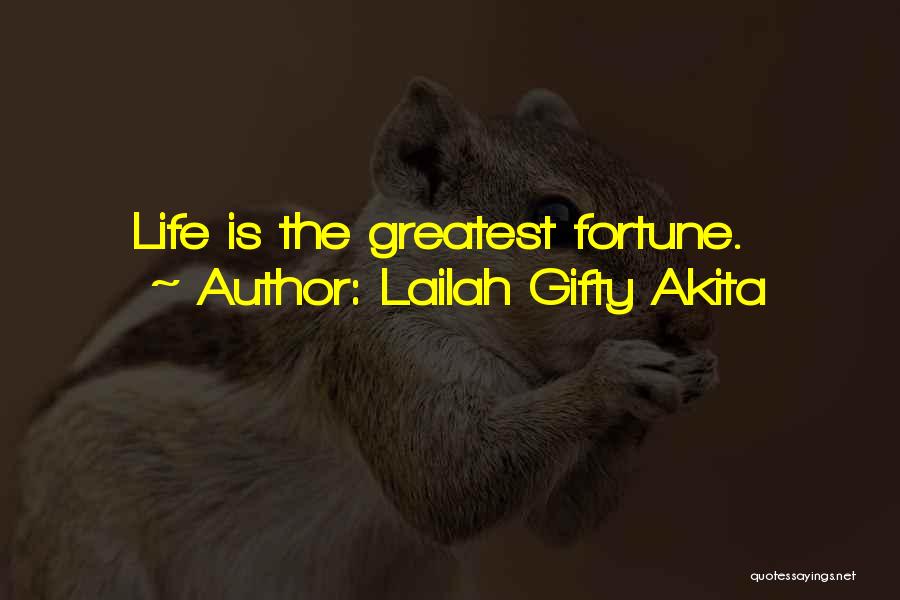 Life Gratitude Quotes By Lailah Gifty Akita