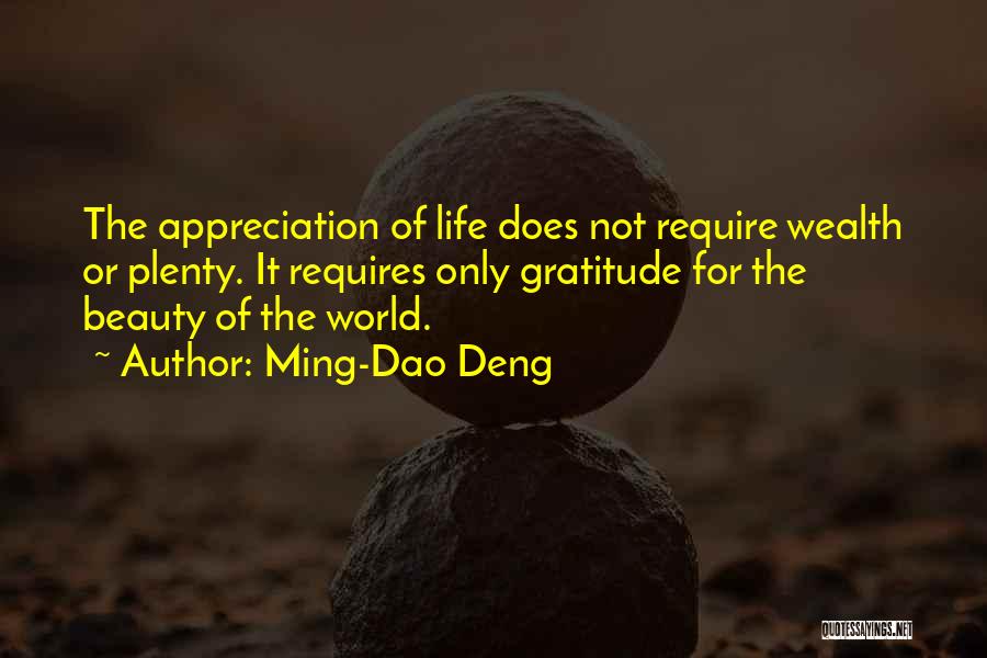 Life Gratitude Quotes By Ming-Dao Deng