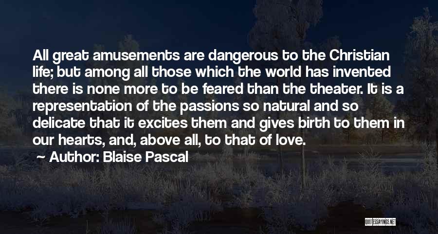 Life Great Quotes By Blaise Pascal Life Great Quotes By Blaise Pascal