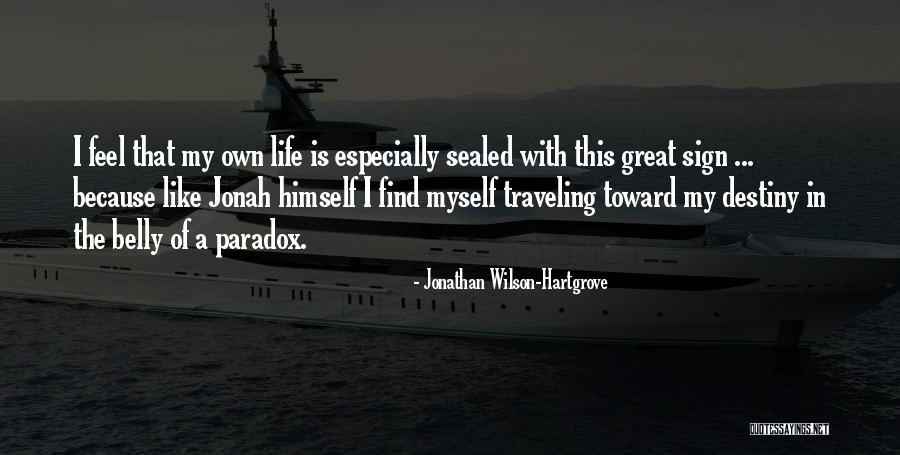 Life Great Quotes By Jonathan Wilson-Hartgrove