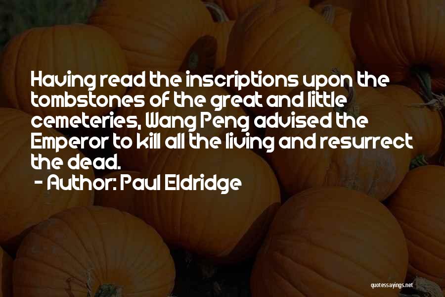 Life Great Quotes By Paul Eldridge Life Great Quotes By Paul Eldridge
