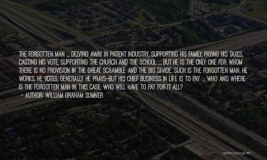 Life Great Quotes By William Graham Sumner Life Great Quotes By William Graham Sumner