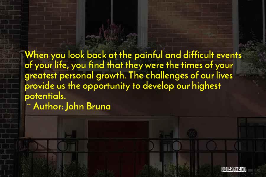 Life Greatest Lessons Quotes By John Bruna