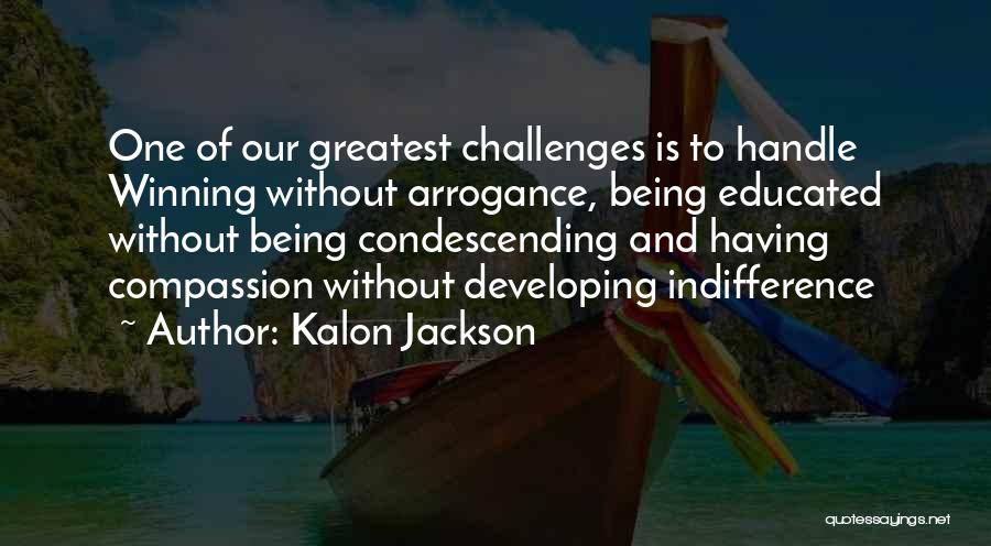 Life Greatest Lessons Quotes By Kalon Jackson