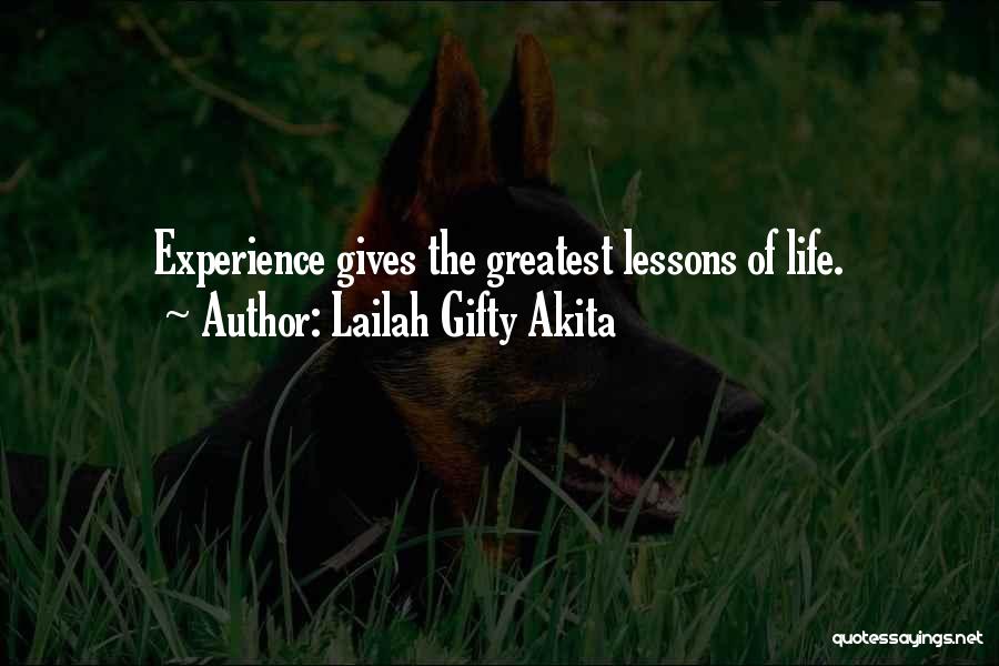 Life Greatest Lessons Quotes By Lailah Gifty Akita