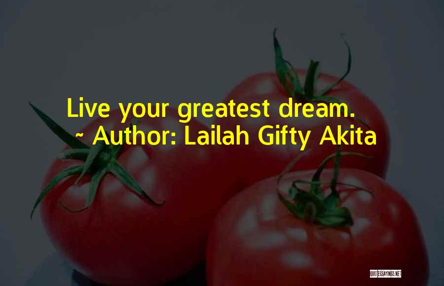 Life Greatest Lessons Quotes By Lailah Gifty Akita