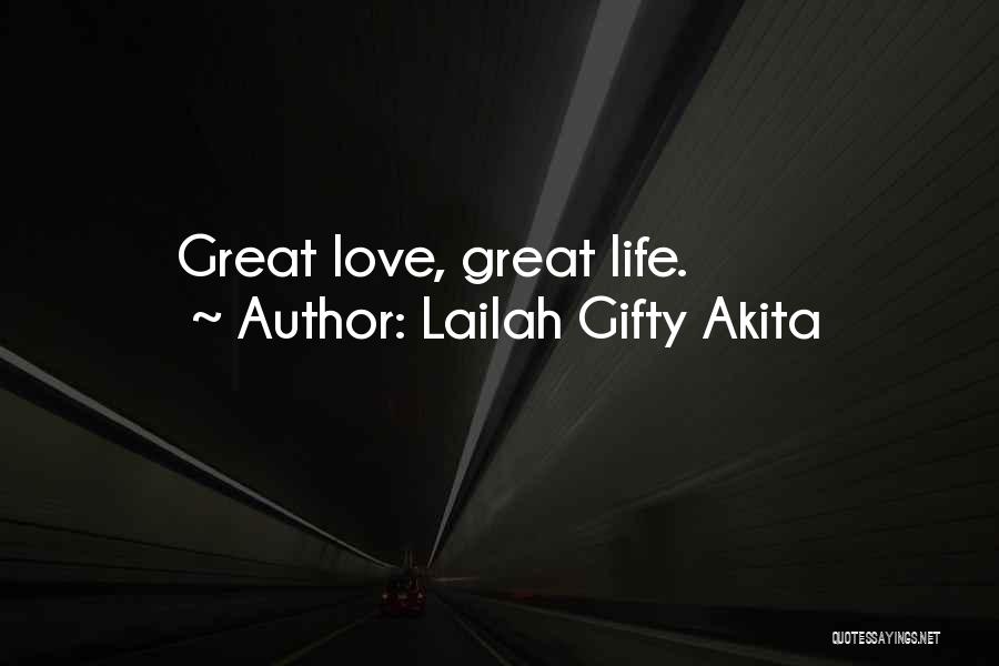 Life Greatness Quotes By Lailah Gifty Akita