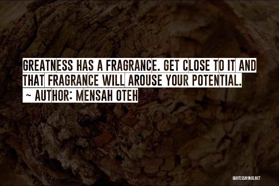 Life Greatness Quotes By Mensah Oteh