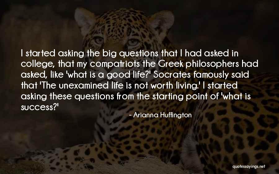 Life Greek Philosophers Quotes By Arianna Huffington Life Greek Philosophers Quotes By Arianna Huffington