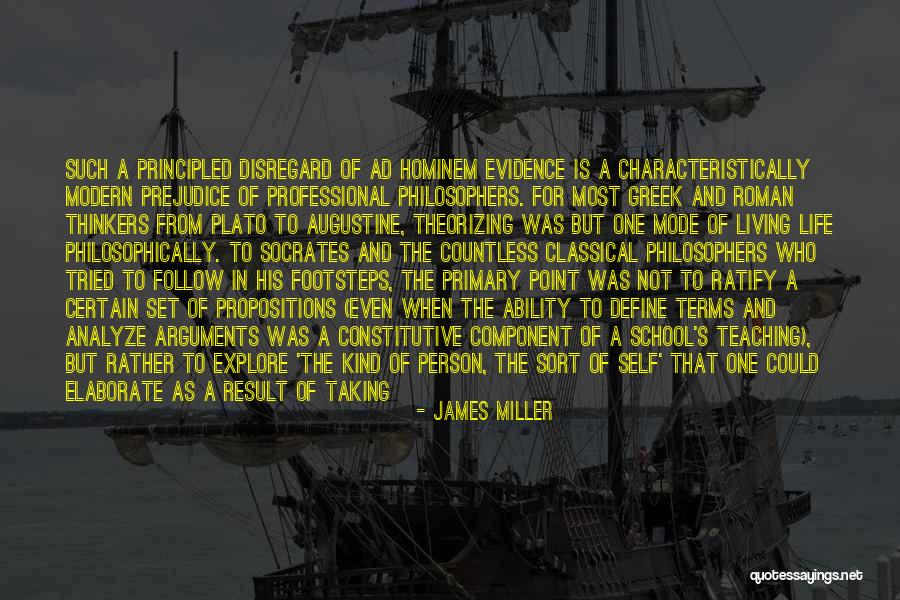 Life Greek Philosophers Quotes By James Miller Life Greek Philosophers Quotes By James Miller