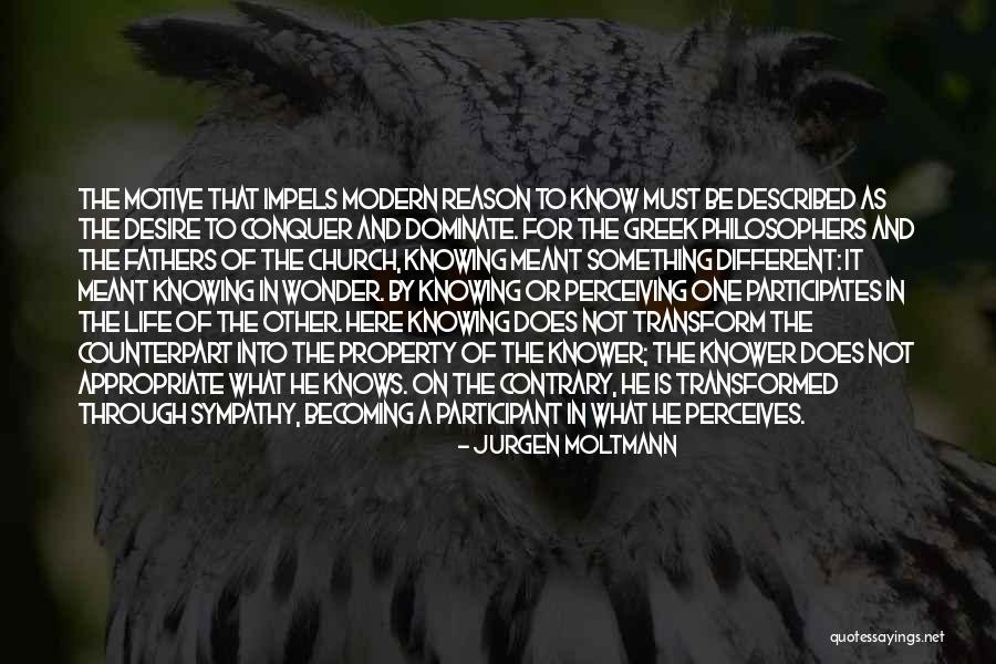 Life Greek Philosophers Quotes By Jurgen Moltmann Life Greek Philosophers Quotes By Jurgen Moltmann
