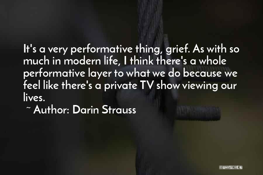 Life Grief Quotes By Darin Strauss