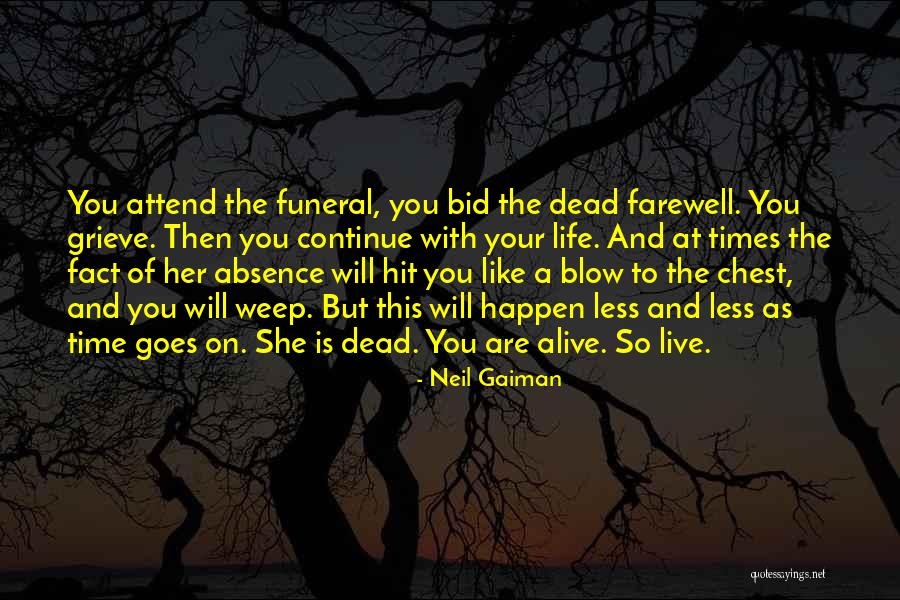 Life Grief Quotes By Neil Gaiman