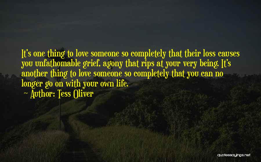 Life Grief Quotes By Tess Oliver