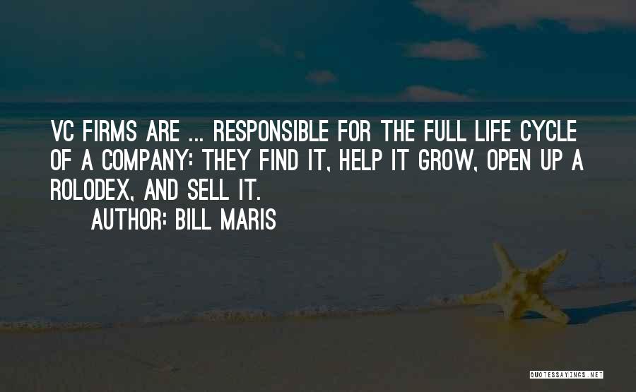 Life Grow Quotes By Bill Maris