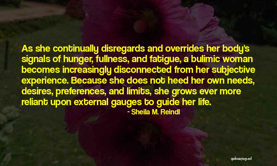 Life Grows Quotes By Sheila M. Reindl