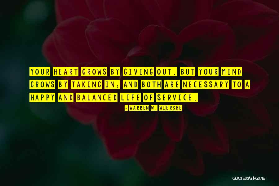 Life Grows Quotes By Warren W. Wiersbe