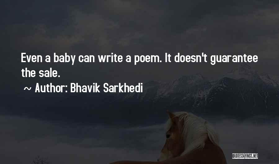 Life Guarantee Quotes By Bhavik Sarkhedi