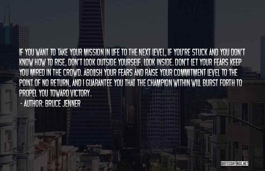 Life Guarantee Quotes By Bruce Jenner