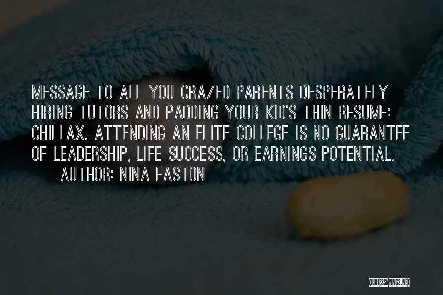 Life Guarantee Quotes By Nina Easton