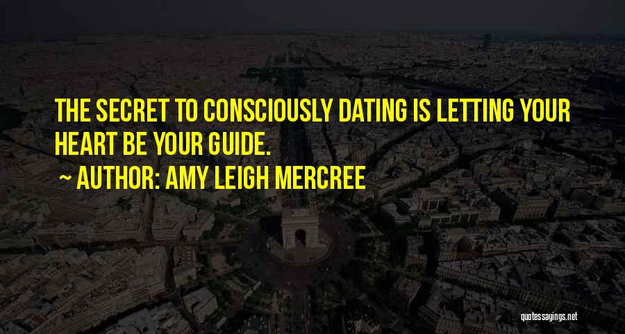 Life Guide Quotes By Amy Leigh Mercree