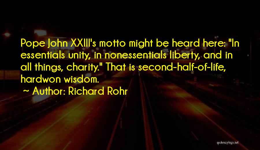 Life Half Quotes By Richard Rohr