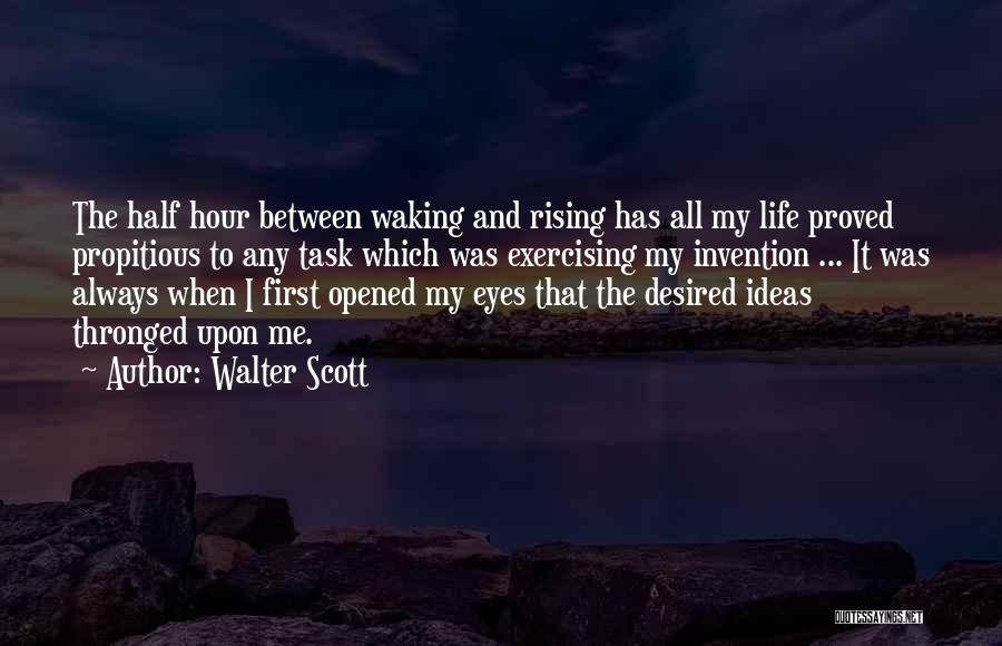 Life Half Quotes By Walter Scott