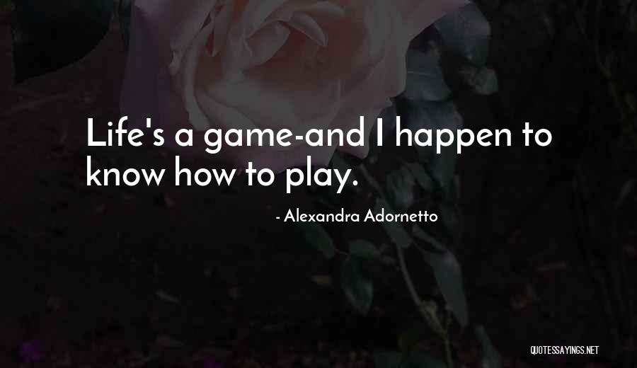 Life Happen Quotes By Alexandra Adornetto