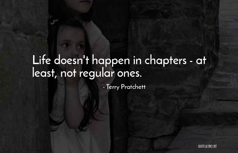 Life Happen Quotes By Terry Pratchett