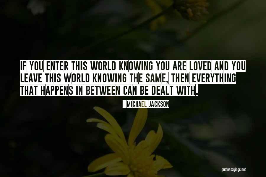 Life Happens In The Quotes By Michael Jackson Life Happens In The Quotes By Michael Jackson